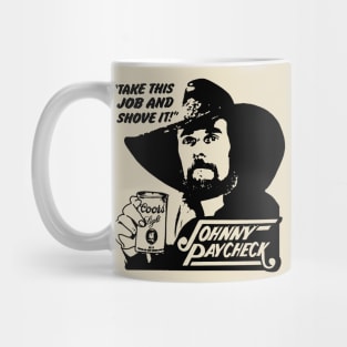 Johnny Paycheck - Take This Job and Shove It Mug